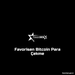 Favorisen Bitcoin Para Çekme
