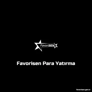 Favorisen Para Yatırma