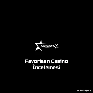 Favorisen Casino İncelemesi