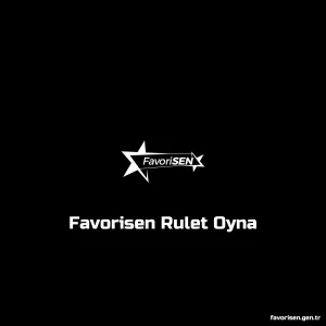 Favorisen Rulet Oyna